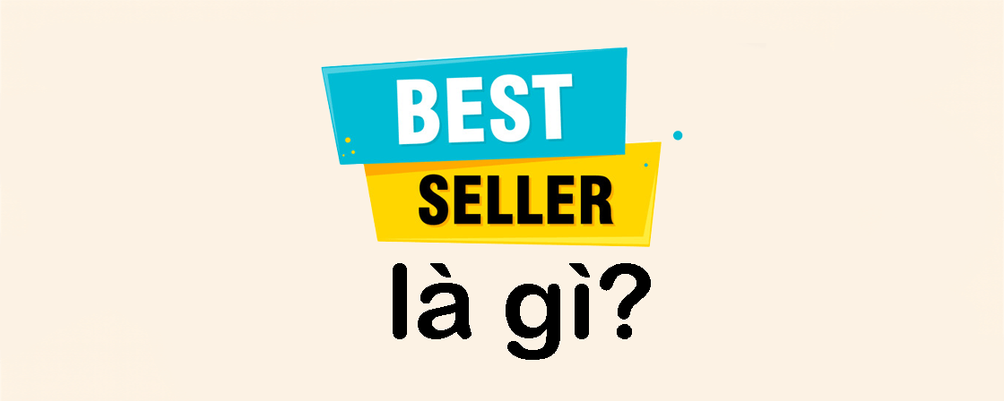 best seller là gì